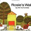 Rosie’s Walk
