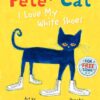Pete the Cat I like my White Shoes